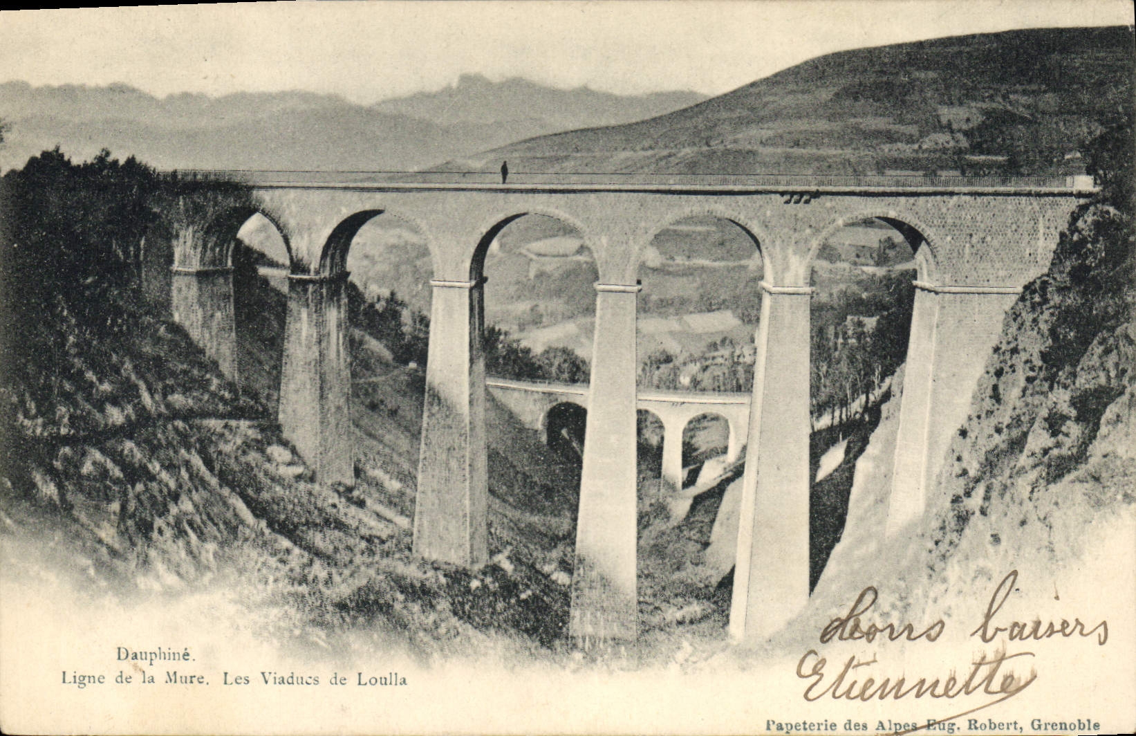 Les Viaducs de Loulla — Dauphiné, Ligne de la Mure — Éditeur : Papeterie des Alpes Eug. Robert, Grenoble