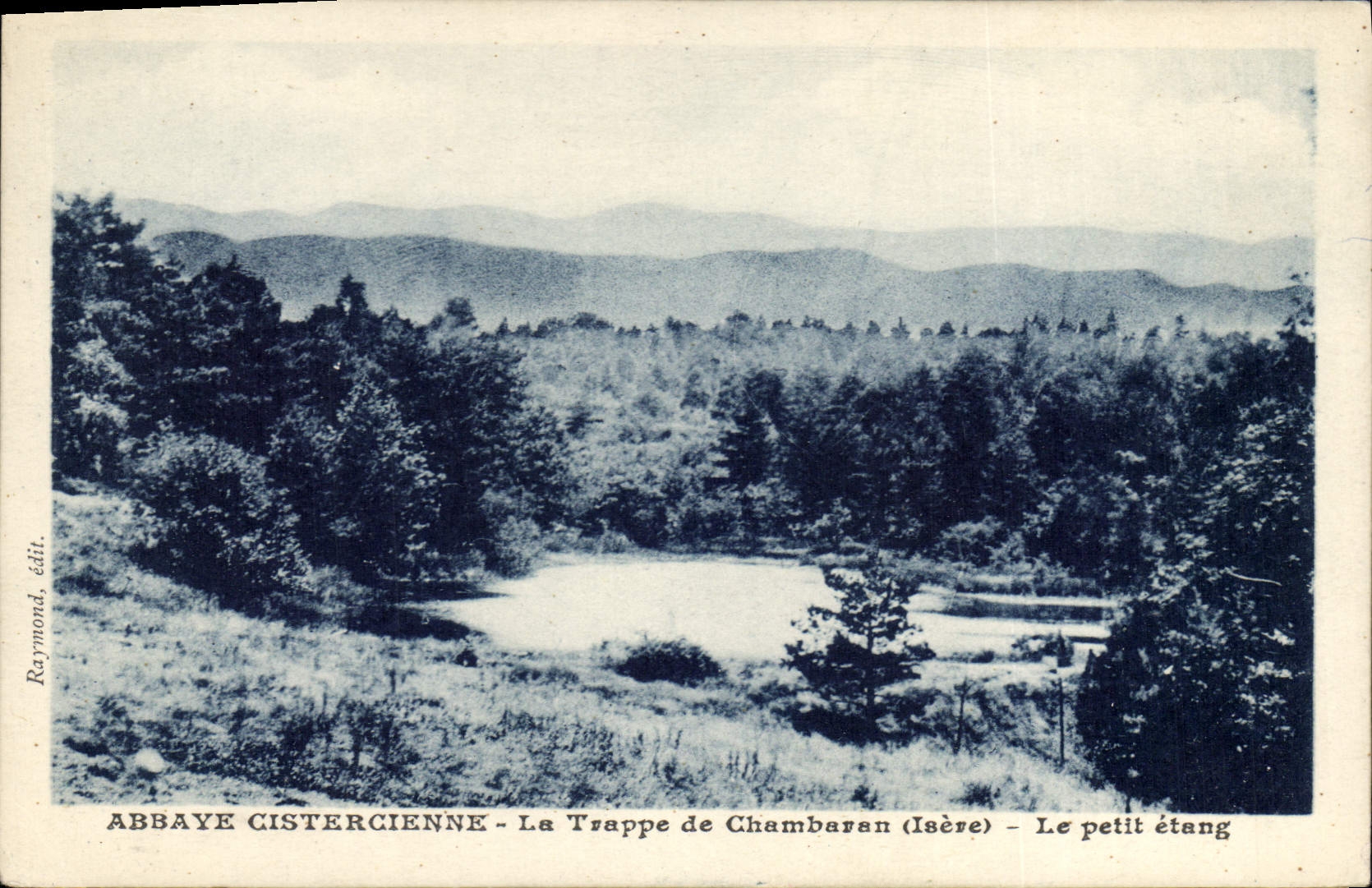 Abbaye Cistercienne - La Trappe de Chambaran (Isère) - Le petit étang — Raymond, édit.