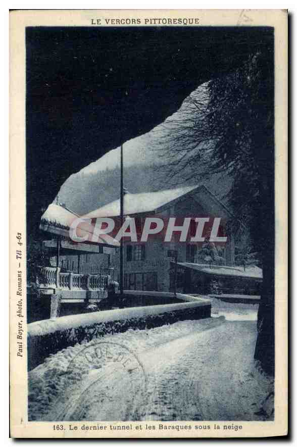 Le Vercors pittoresque — Le dernier tunnel et les Baraques sous la neige — Paul Boyer, photo, Romans, n°163