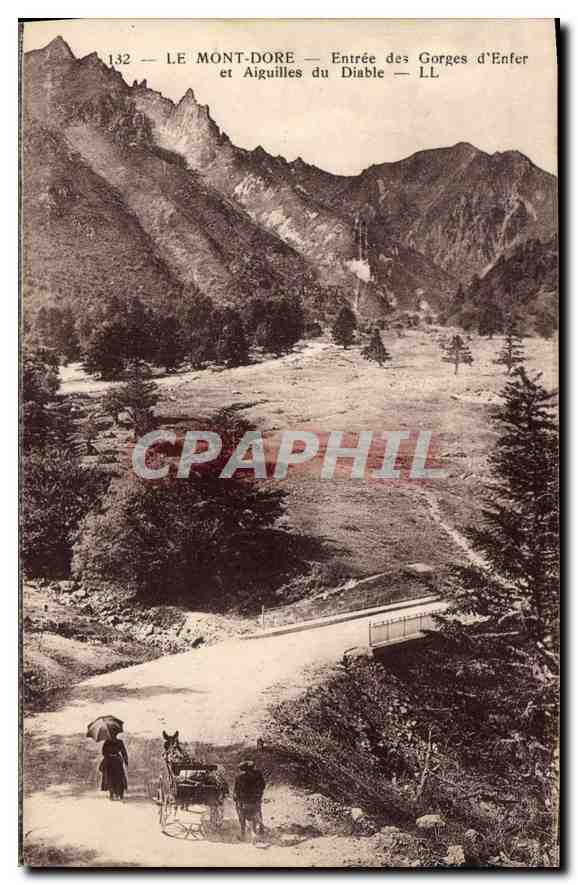 CPA Le Mont Dore entree des Gorges d'Enfer et Aiguilles du Diable 