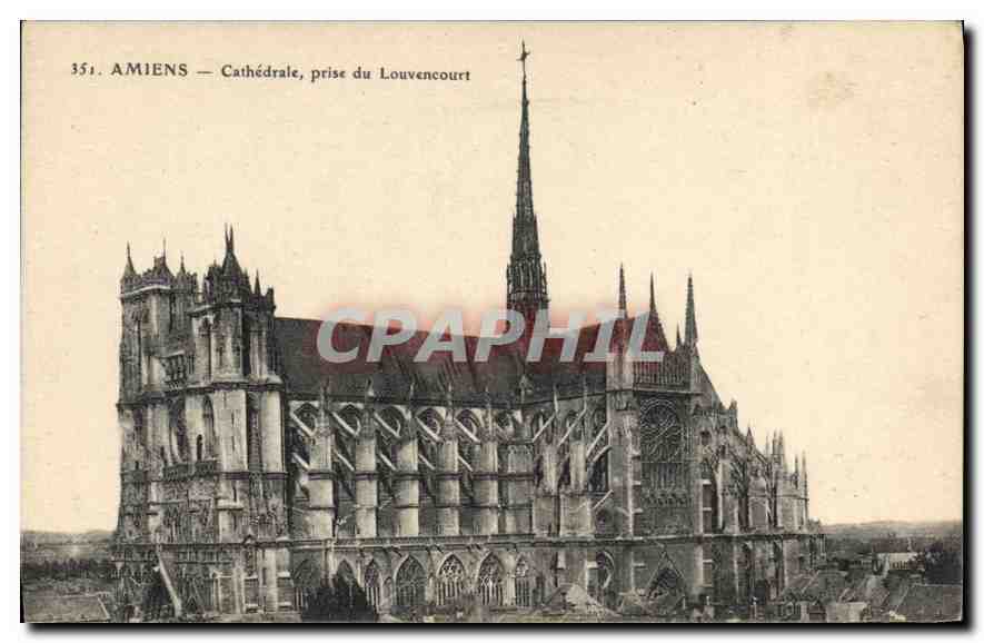 CPA Amiens Cathedrale Prise du Louvencourt 