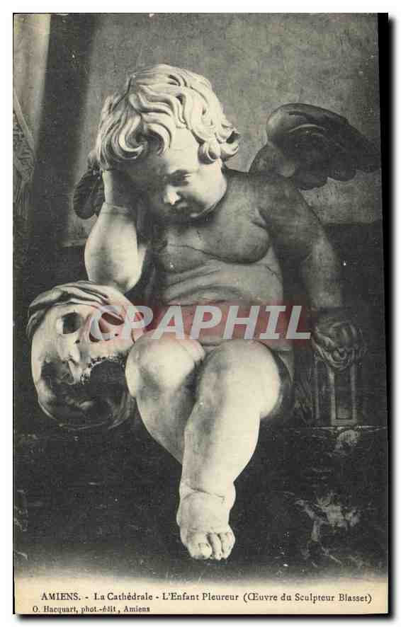 CPA Amiens Cathedrale L'Enfant Pleureur (Oeuvre du Sculpteur Blasset)