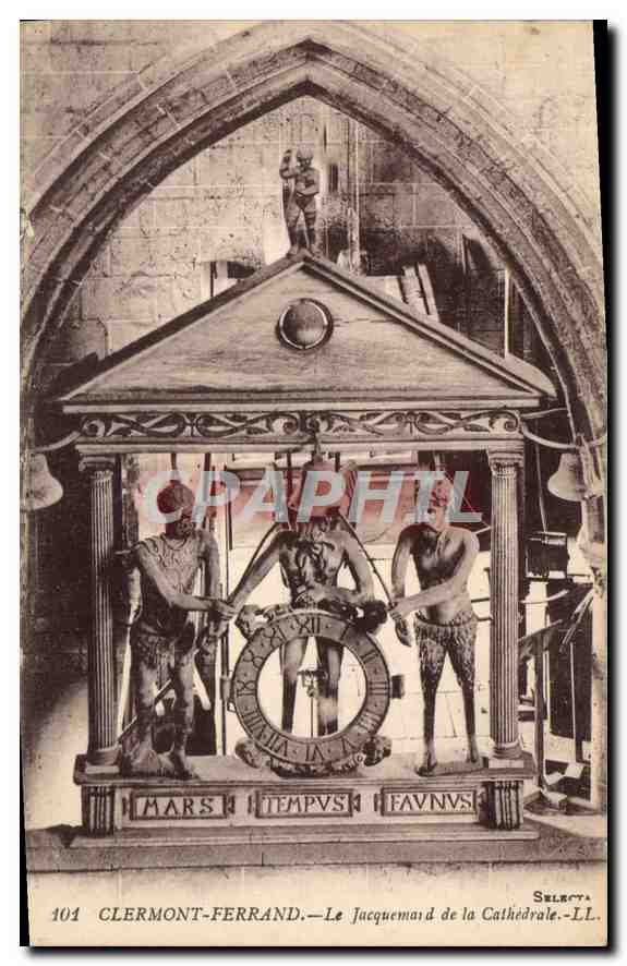 CPA Clermont Ferrand Le Jacquemard de la Cathedrale