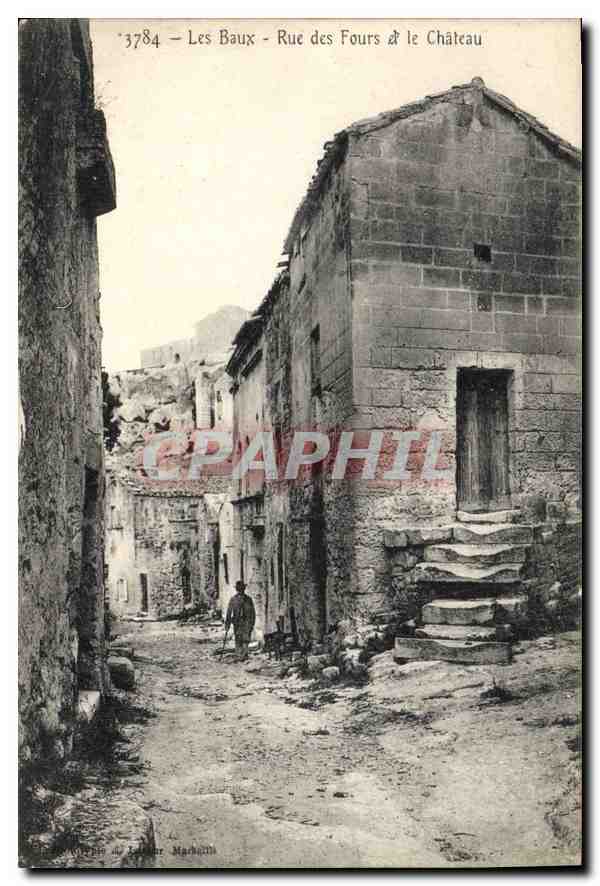 Les Baux - Rue des Fours & le Château — Éditeur : J. Marbault, n° 3784