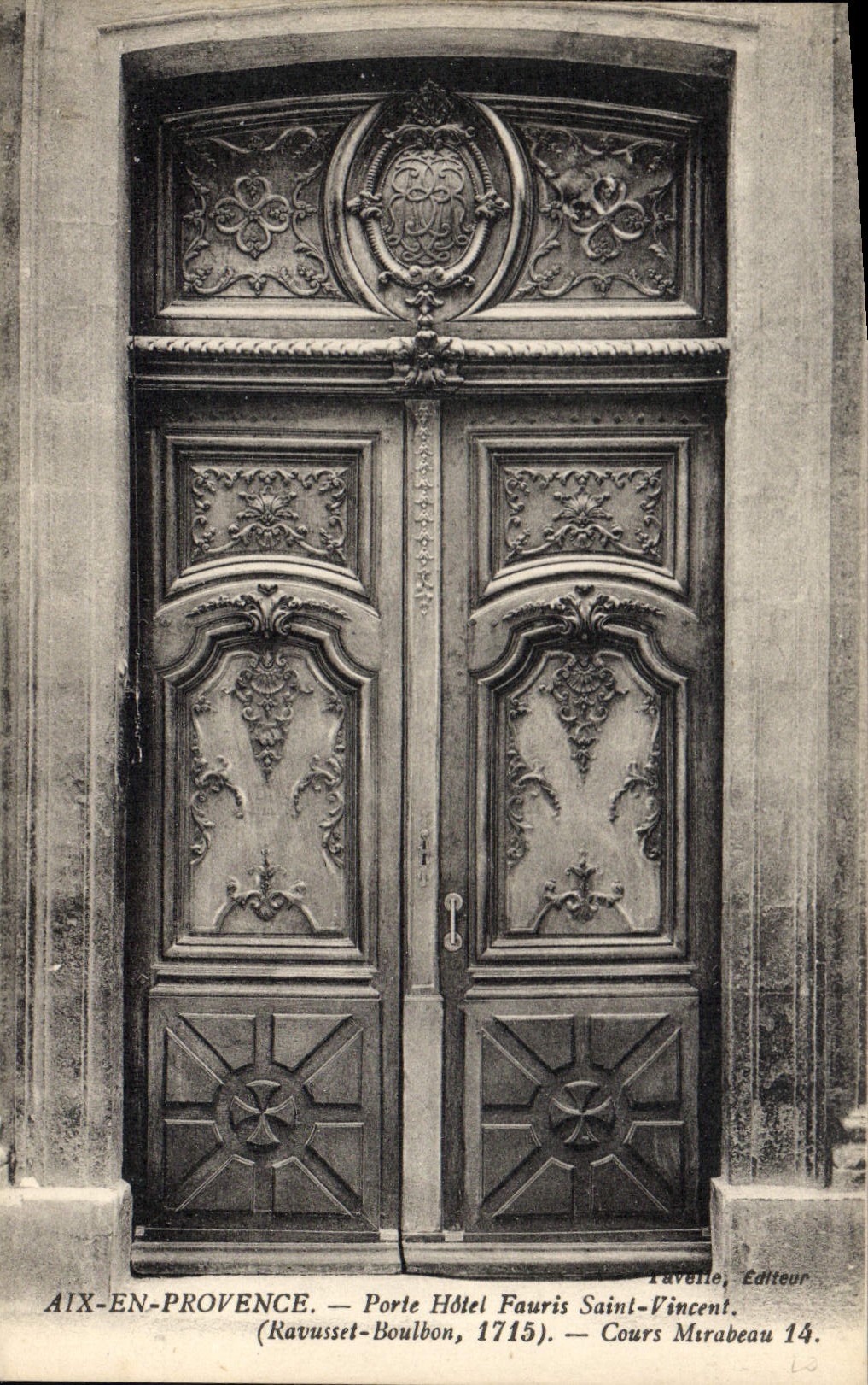 CPA Aix en Provence Porte Hotel Fauris Saint Vincent Cours Mirabeau