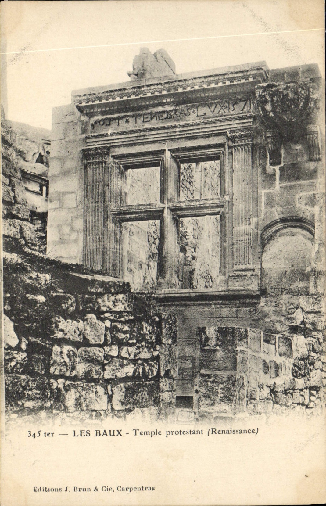 Les Baux - Temple protestant (Renaissance) — Éditions J. Brun & Cie, Carpentras, n° 345 ter