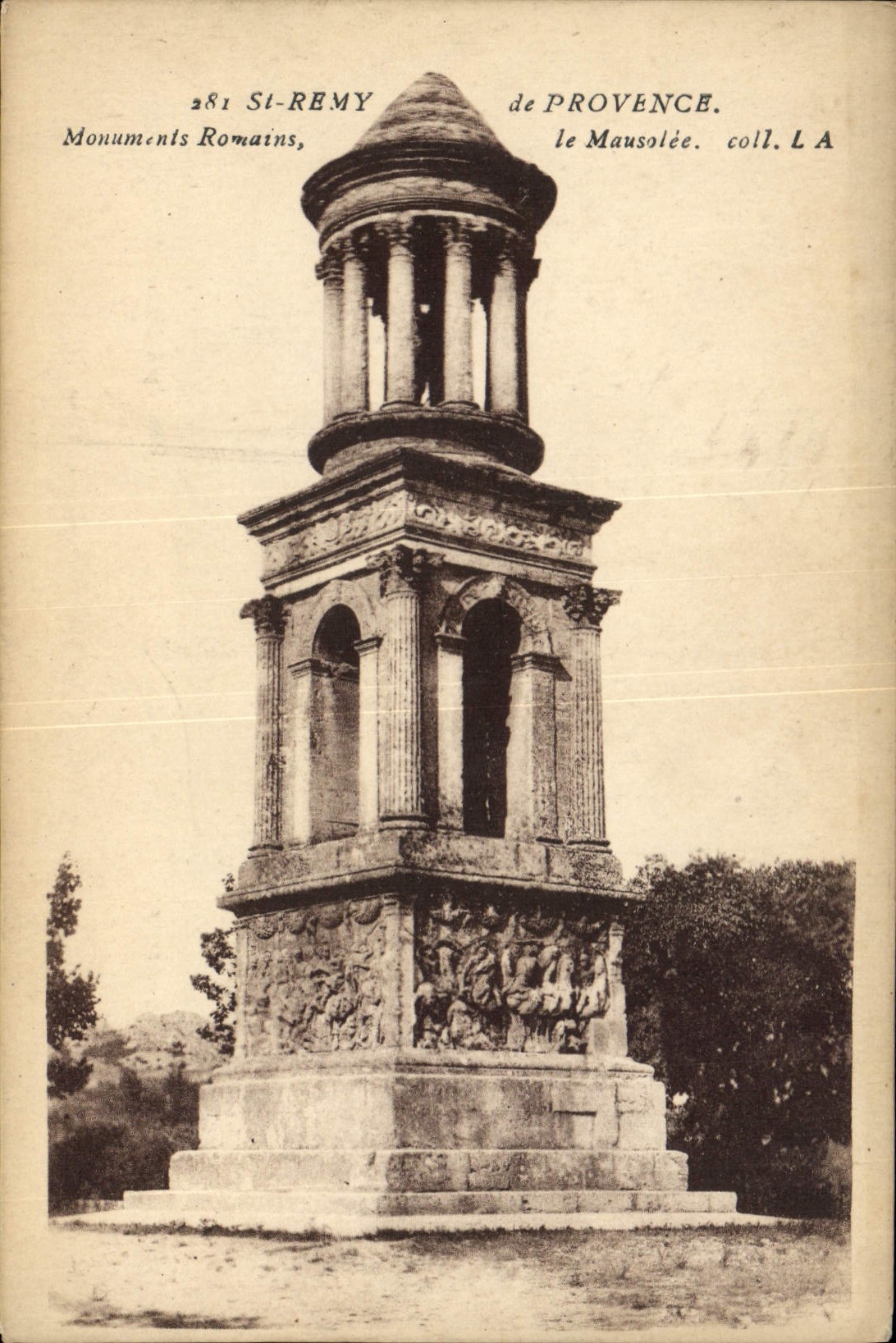 St-Rémy de Provence — le Mausolée — coll. L A
