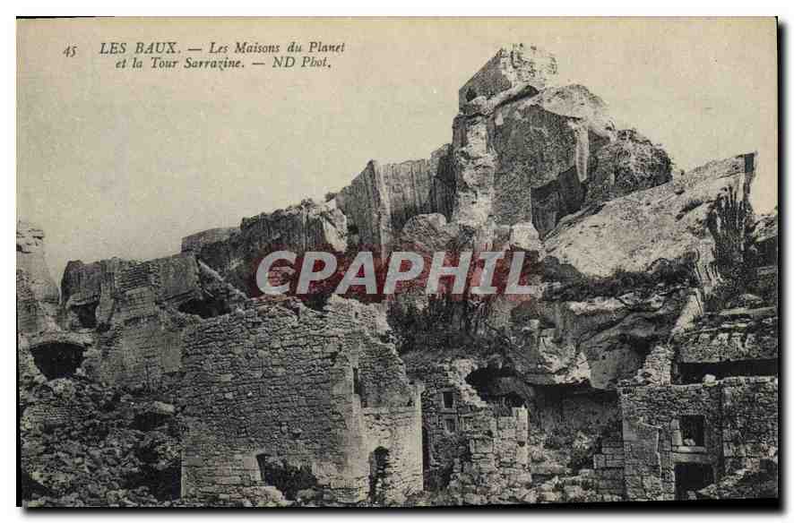 Les Baux — Les Maisons du Planet et la Tour Sarrazine — ND Phot.