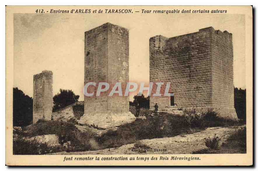 CPA Environs d'Arles et de Tarascon Tour remarquable dont certains auteurs