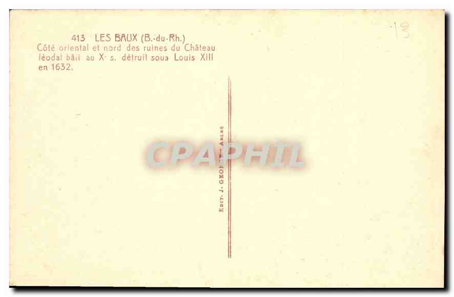 CPA Les Baux (B du R) Cote oriental et nord des ruine du Chateau feodal bati au Xe s detruit sou Lou — Back