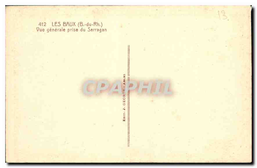 Les Baux-de-Provence — Vue générale prise du Sarragan — Éditeur J. George, n° 412 — Back