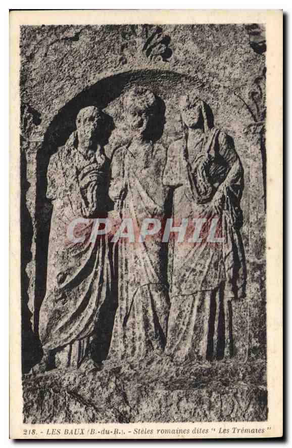 Les Baux (B.-du-R.) — Stèles romaines dites "Les Trémates" — Édition J. Georges, Aries