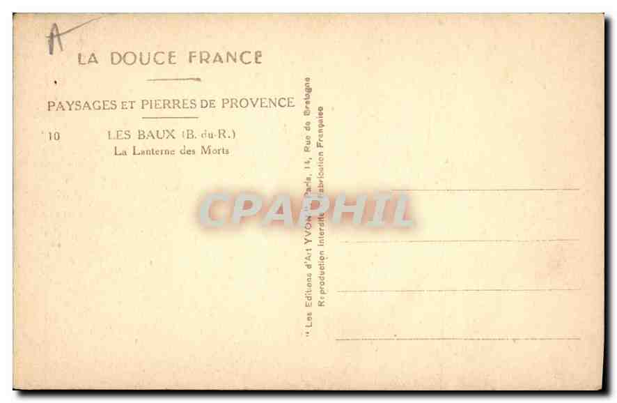CPA La Douce France Paysages et Pierres de Provence Les Baux (B du R) La Lanterne des Morts — Verso