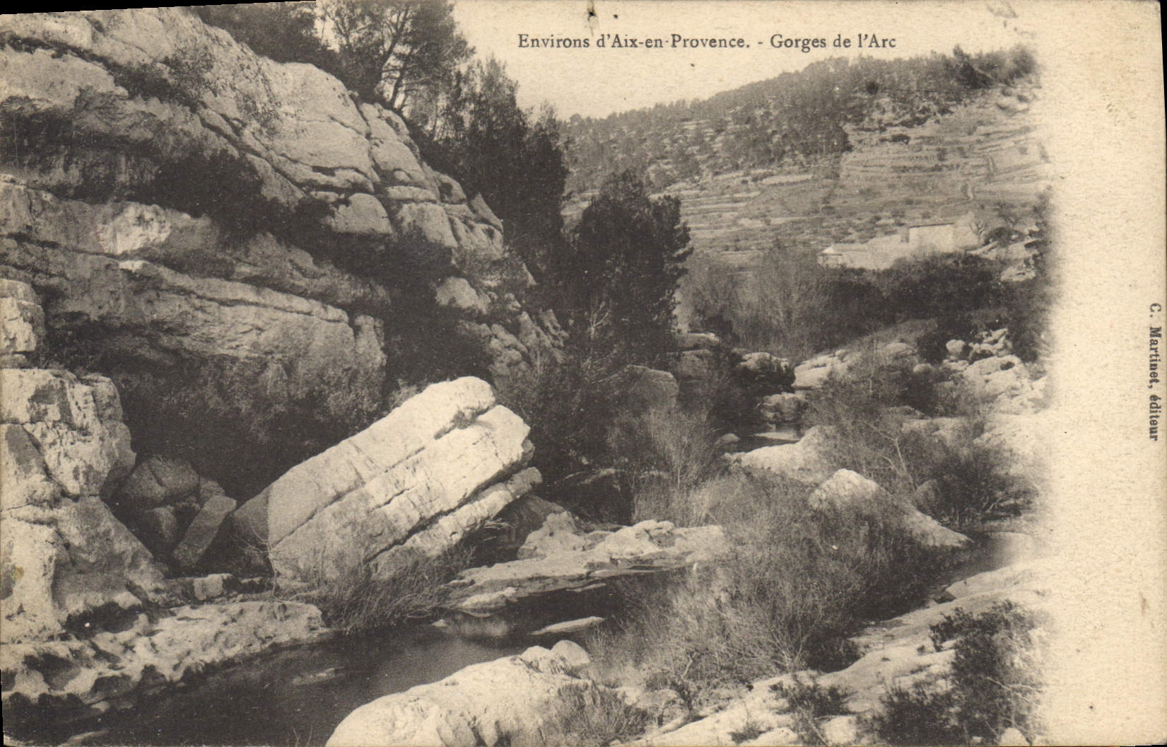 Gorges de l'Arc — Environs d'Aix-en-Provence — C. Martinet, éditeur