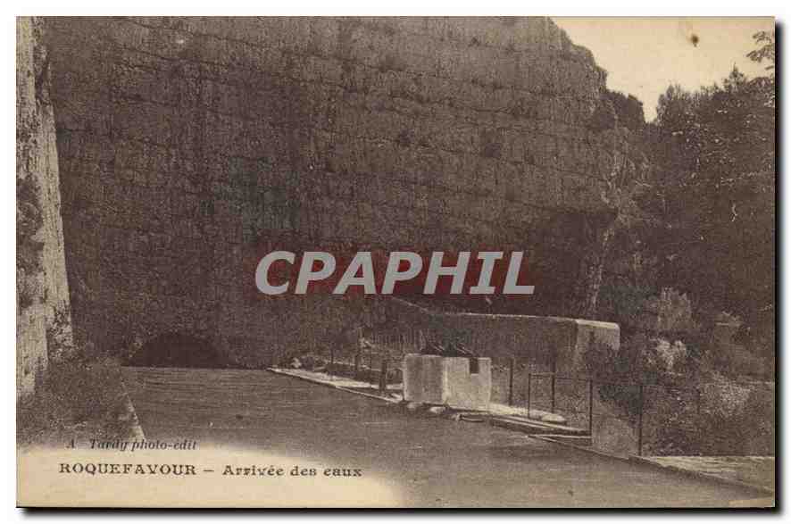 CPA Roquefavour Arrivee des eaux