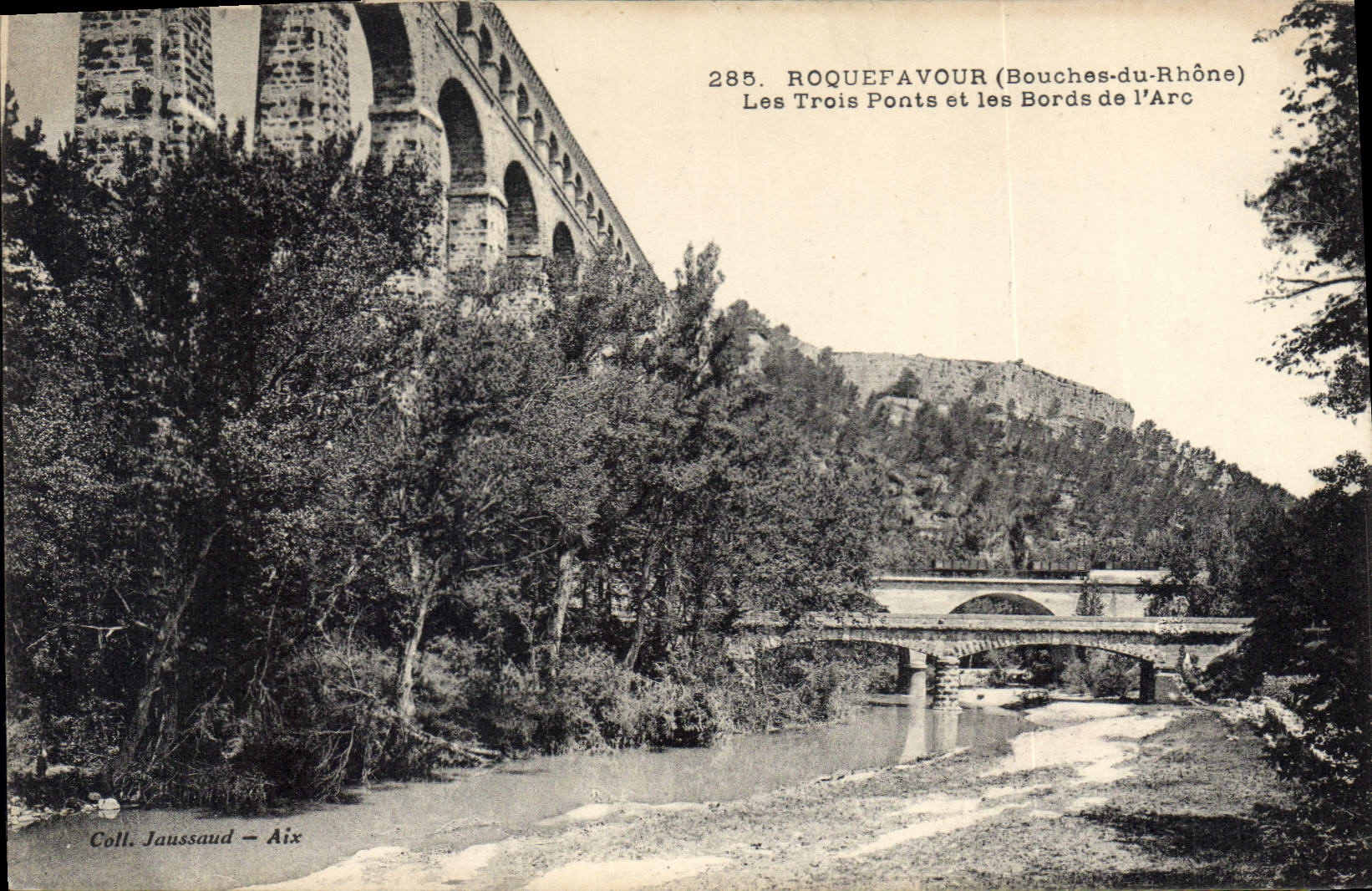 CPA Roquefavour Les Trois Ponts et les Bords de l'Arc