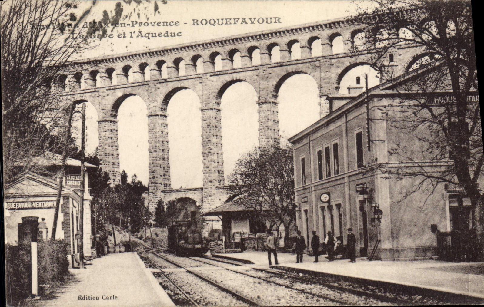 Roquefavour - La Gare et l'Aqueduc — Edition Carle