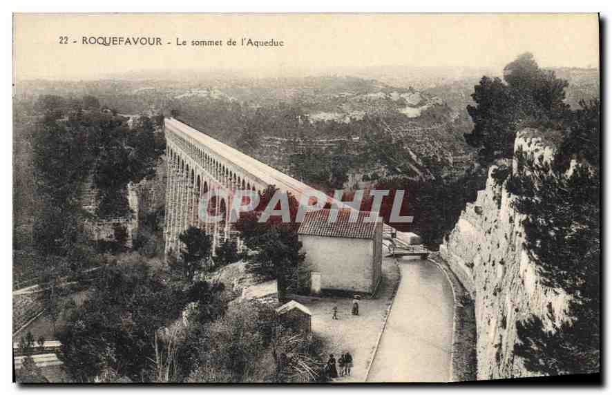 CPA Roquefavour Le sommet de l'Aqueduc