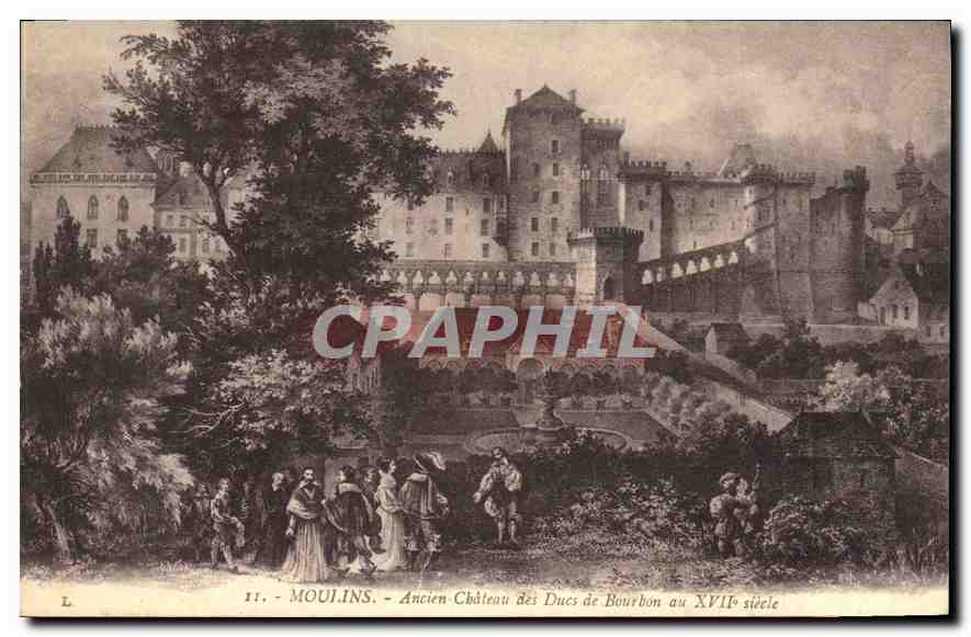 CPA Moulins Ancien château des Ducs de Bourbon