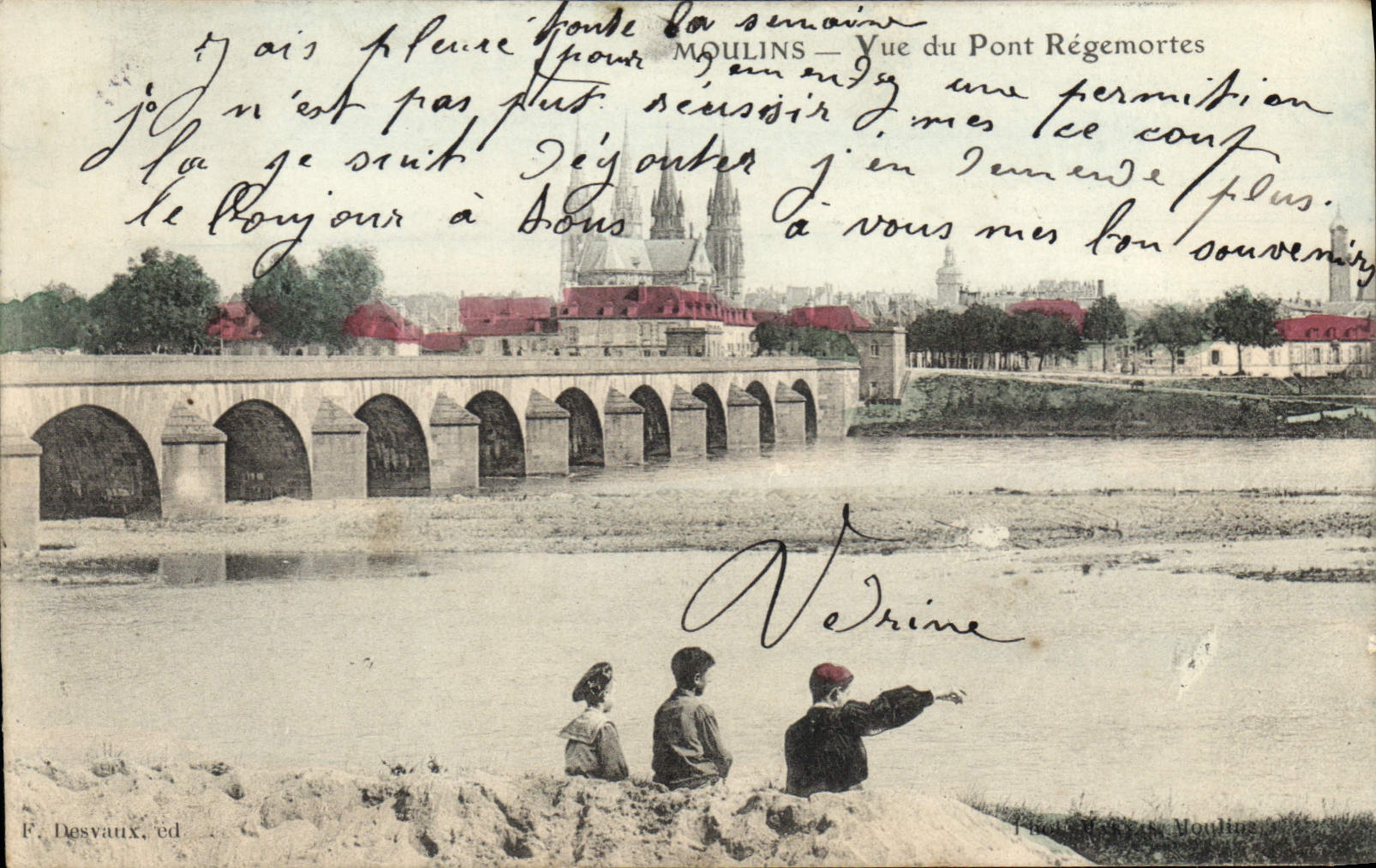 Moulin - Vue du Pont Régemortes — F. Desvaux, éd.