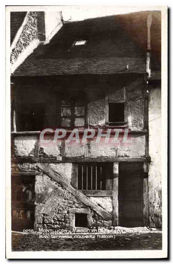 CPA Montlucon Maison en Bois du XVe s