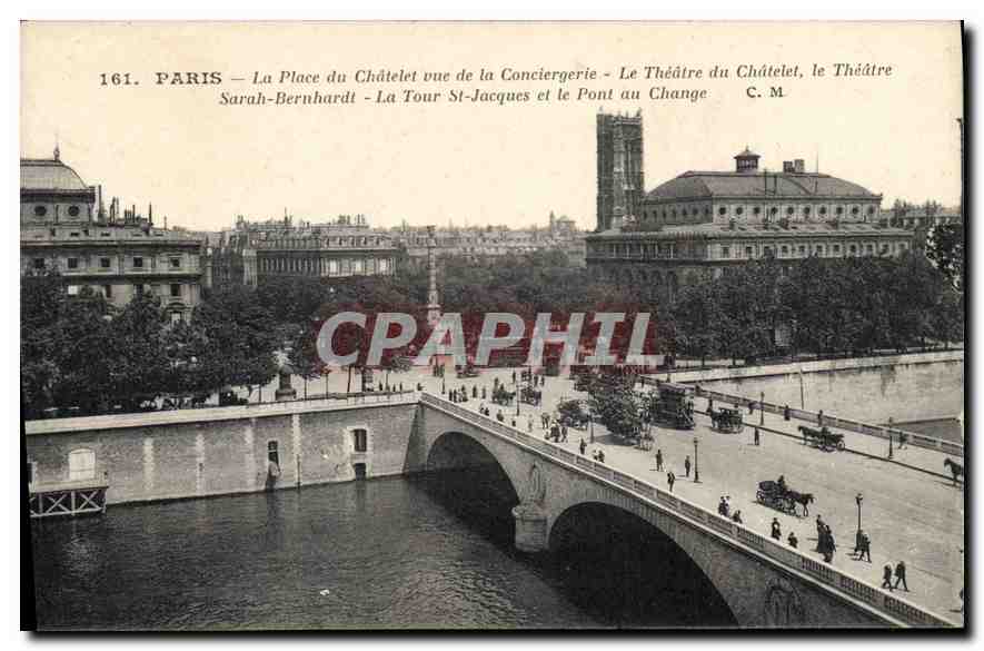 CPA Paris La Place du Chatelet vue de la Conciergerie Le Theatre du Chatelet le Theatre Sarah Beruha