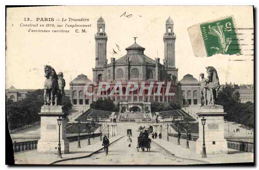 Paris — Le Trocadéro — Construit en 1878, sur l'emplacement d'anciennes carrières C.M.