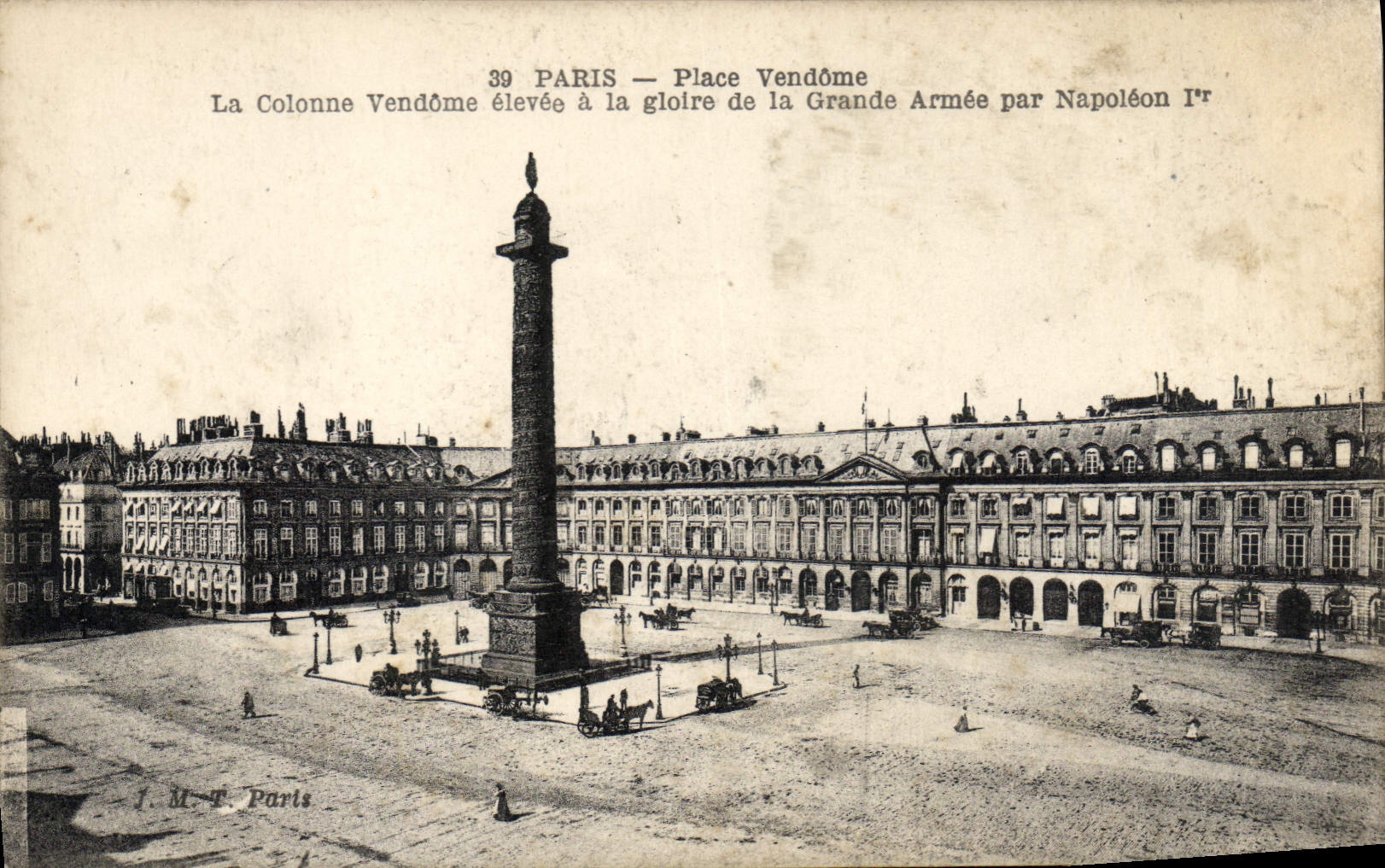 CPA Paris Place Vendome La Colonne Vendome elevee a la gloire de la Grande armee par Napoleon Ier