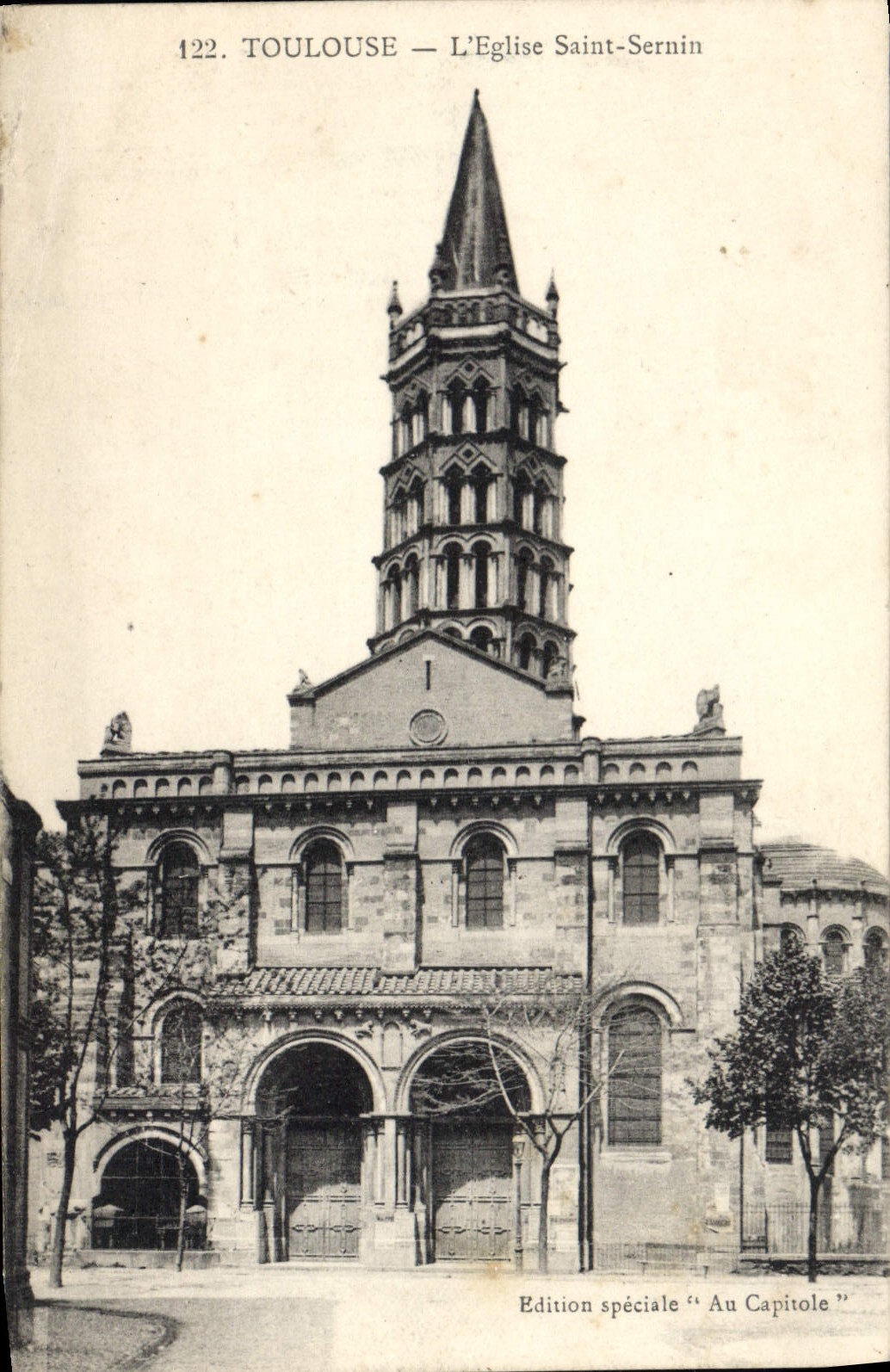 Toulouse — L'Église Saint-Sernin — Édition spéciale "Au Capitole"