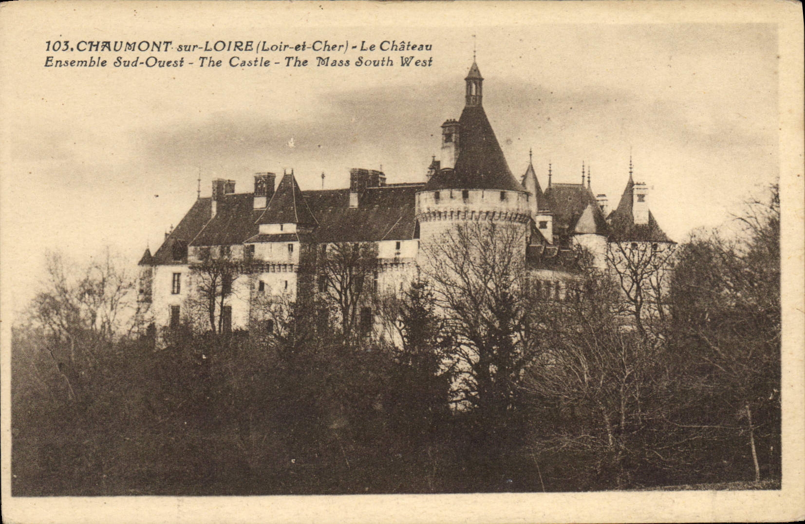 CPA Chaumont sur Loire (Loir et Cher) Le Chateau Ensemble Sud Ouest