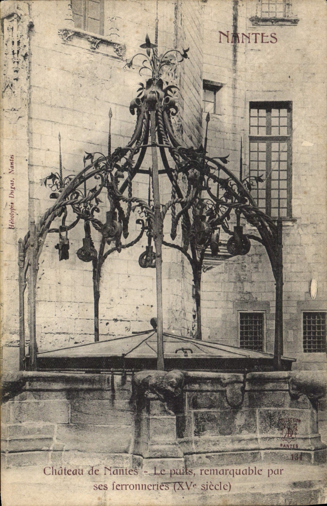 CPA Chateau de Nantes Le Puitds remarquable par ses Ferronneries (XVe siecle)