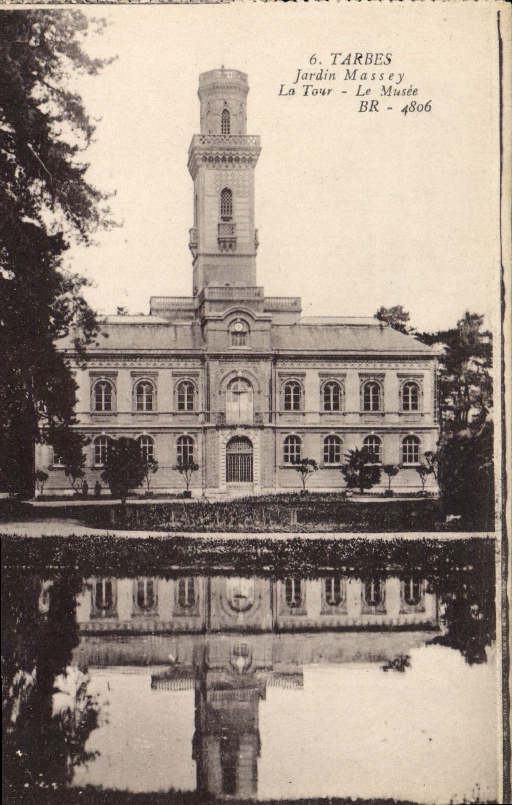 Tarbes — Jardin Massey, La Tour - Le Musée — BR 4806