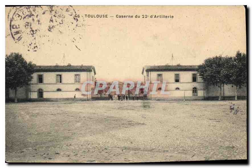 CPA Toulouse Caserne du 23 e d'Artillerie Militaria