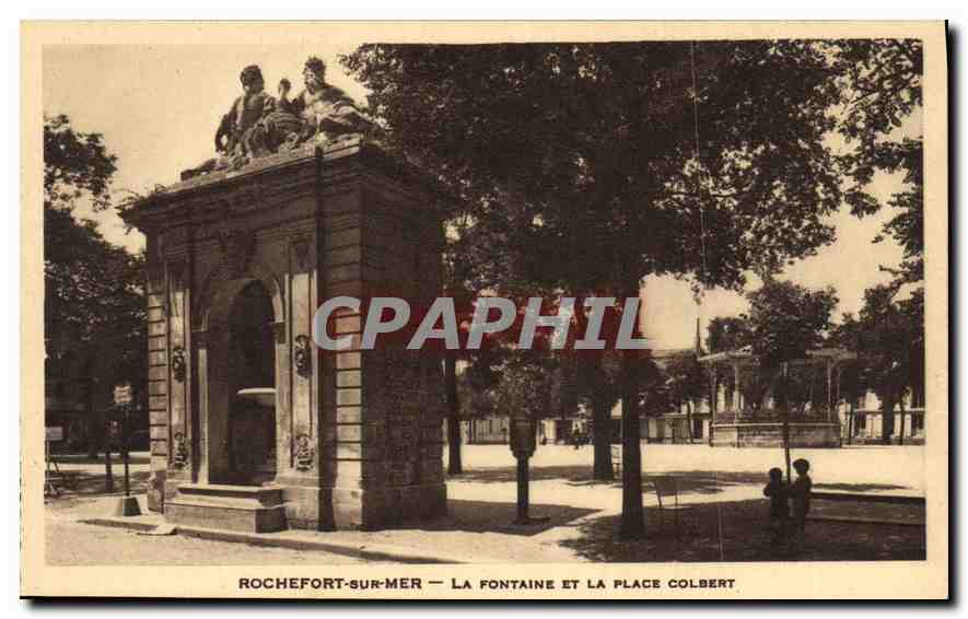 CPA Rochefort sur Mer La Fontaine et la Place Colbert