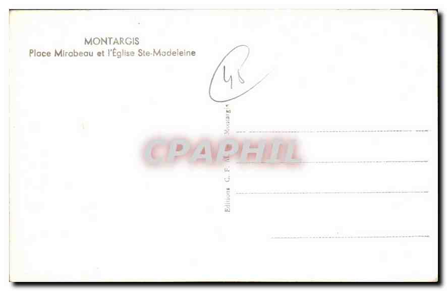 Montargis — Place Mirabeau et l'Église Sainte-Madeleine — Édition C. F. Montargis — Verso