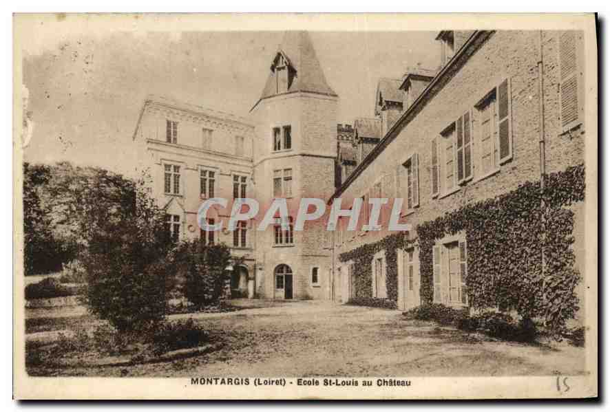 CPA Montargis (Loiret) Ecole St Louis du Chateau