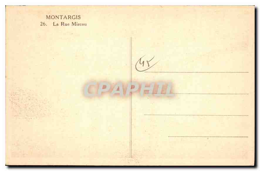 CPA Montargis La Rue Mircou — Rückseite