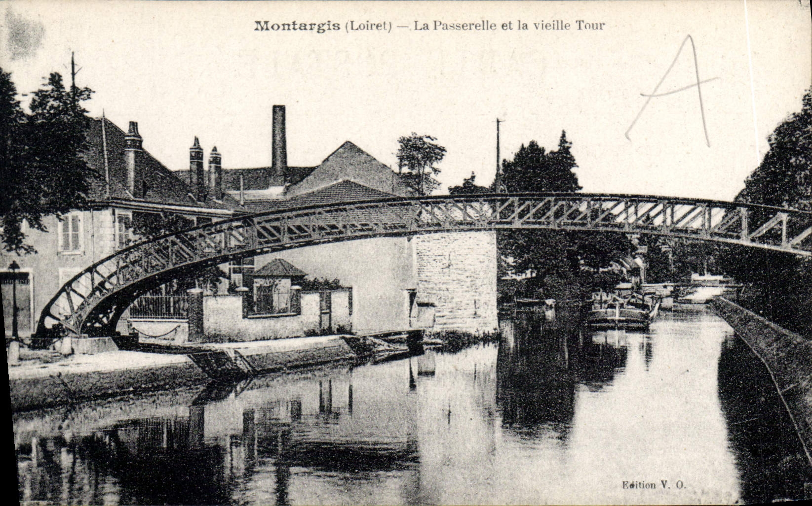 Montargis (Loiret) — La Passerelle et la vieille Tour — Édition V. O.