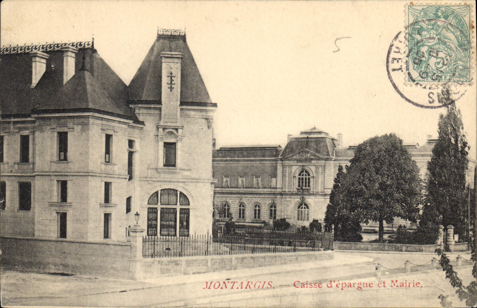 CPA Montargis Caisse d'epargne et Mairie