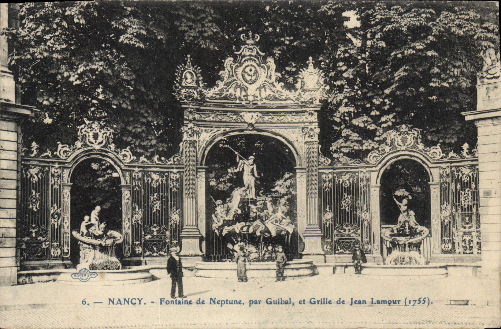 NANCY — Fontaine de Neptune, par Guibal, et Grille de Jean Lamour (1755) — éditeur RODIER & Cie, n°6