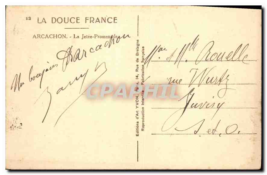 CPA La Douce France Arcachon La Jetee Promenade  — Rückseite