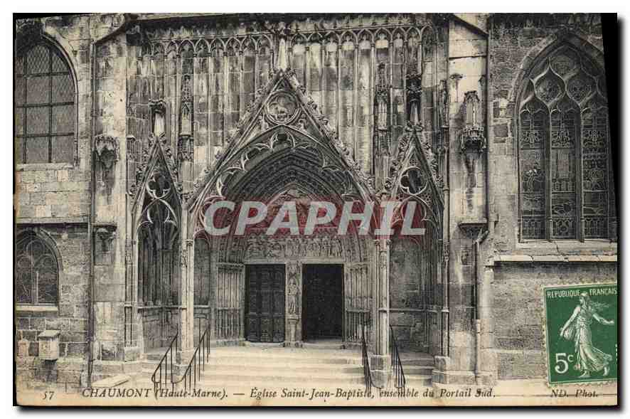Chaumont (Haute-Marne) — Église Saint-Jean-Baptiste, ensemble du Portail Sud — ND. Phot.