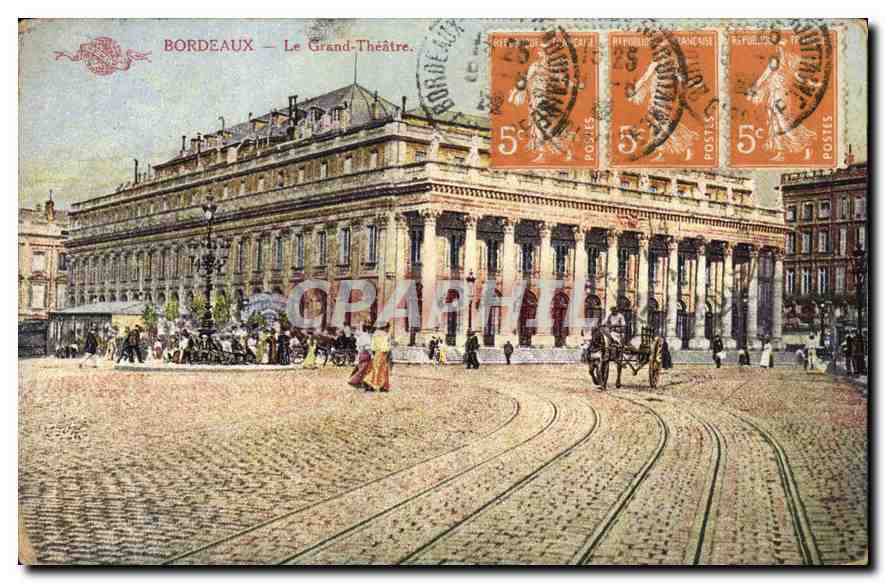 Bordeaux — Le Grand-Théâtre — Cartes Postales NARBESILLE