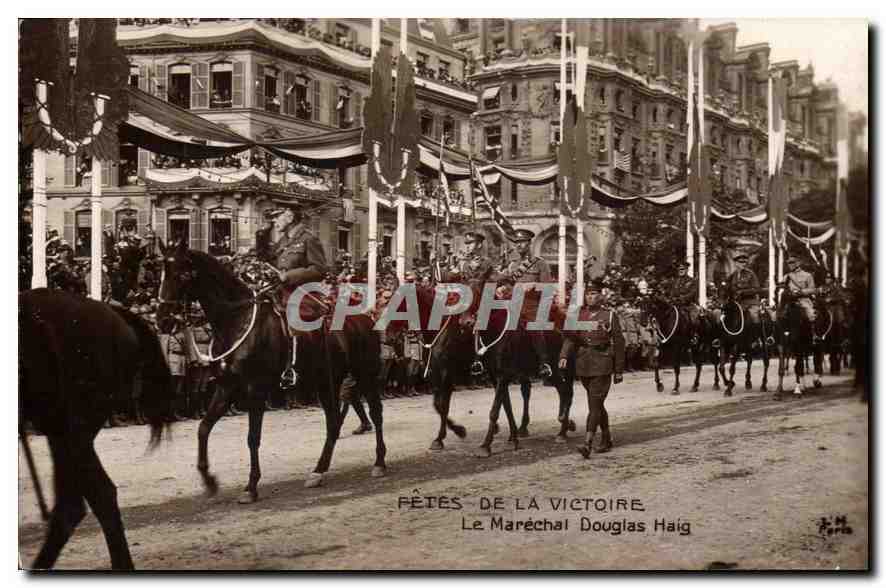 CPA Fetes de la Victoire Le Marechal Douglas Haig 