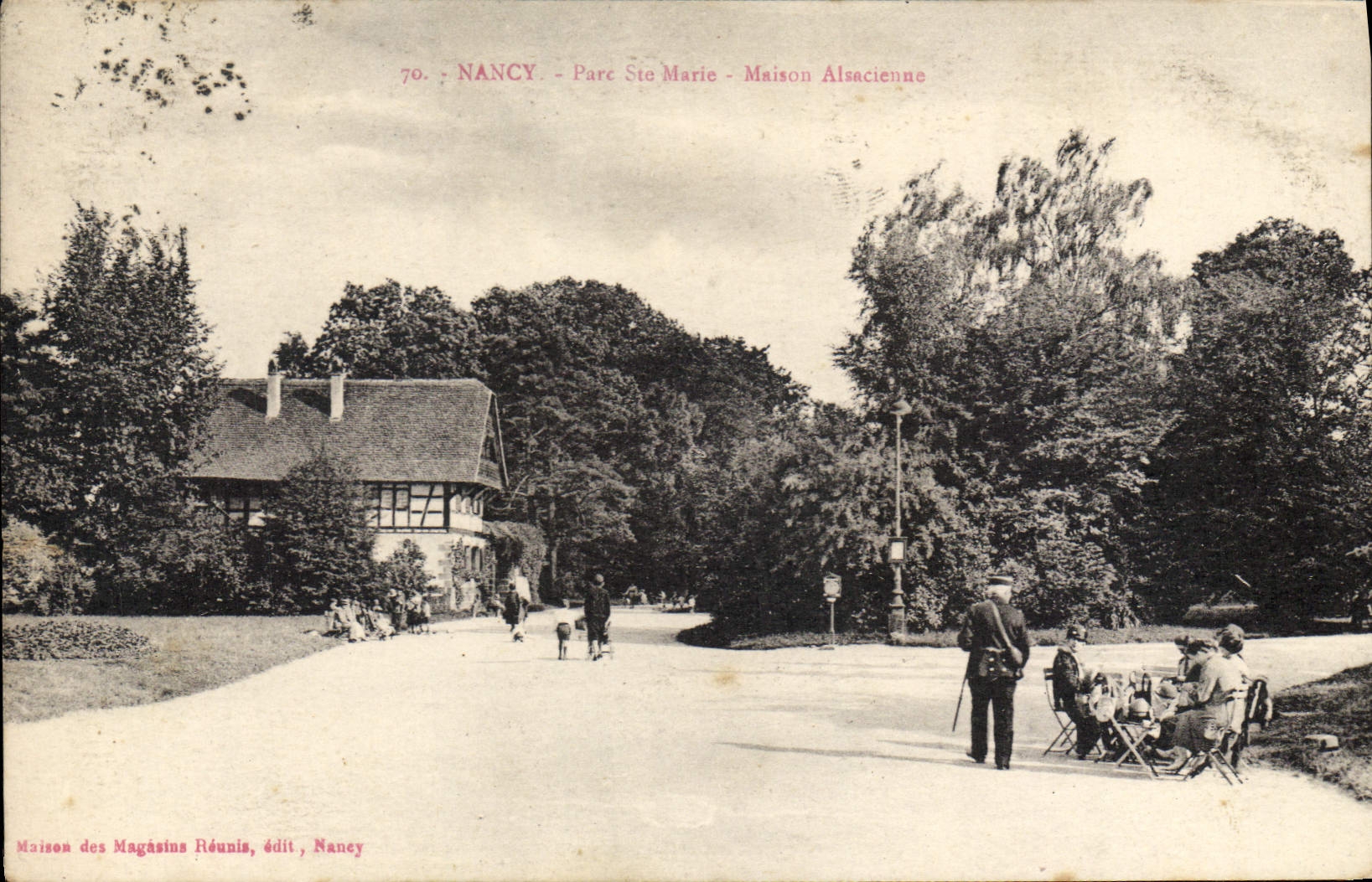 Nancy - Parc Ste Marie - Maison Alsacienne — Verlag Maison des Magasins Réunis, n°70