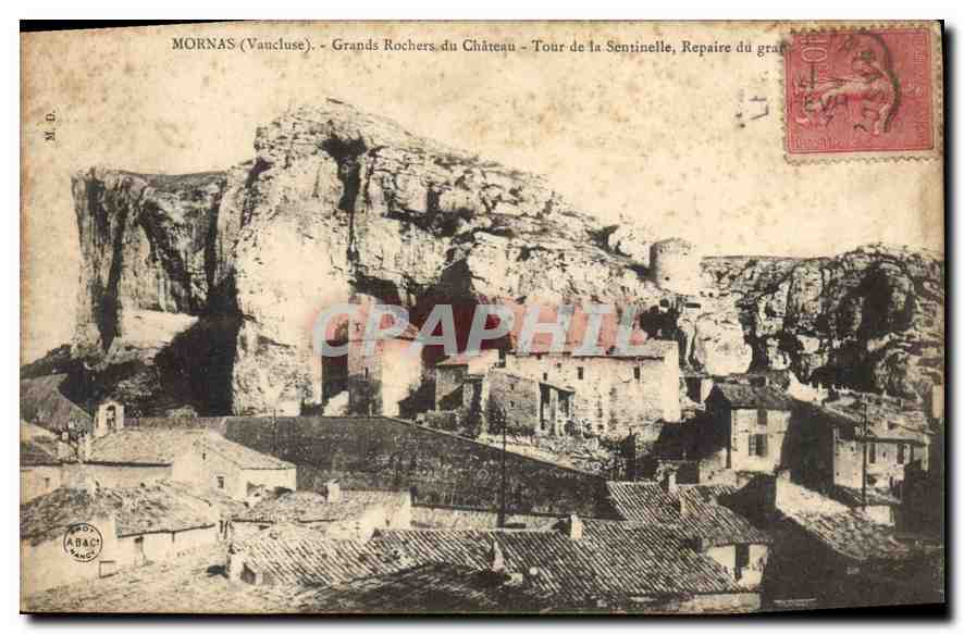 CPA Mornas Vaucluse grands Rochers du chateau tour de la Scentinelle Repaire du