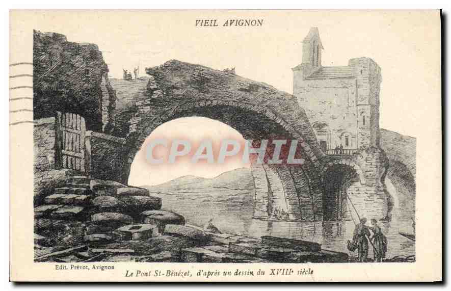 CPA Vieil Avignon le pont St Benezet d'apres un dessin du XVIII siecle 