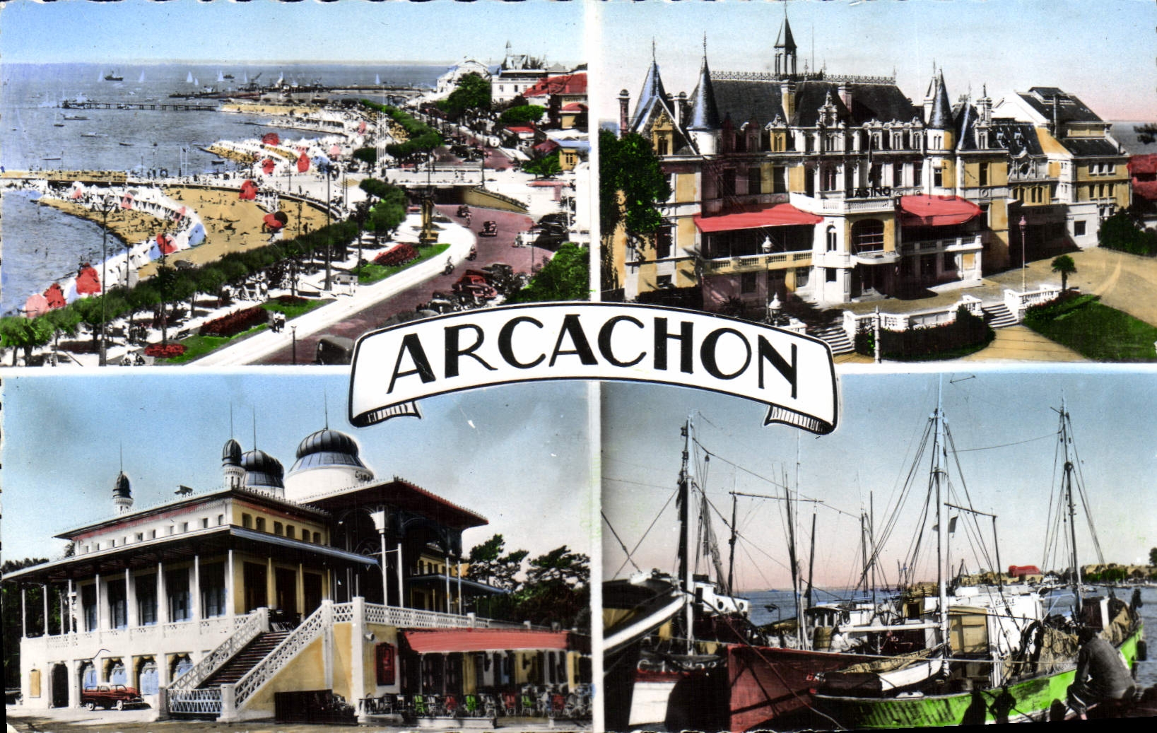 Arcachon — Plage, Casino de la Plage, Les Sardiniers, et vue du port — éditeur non identifié