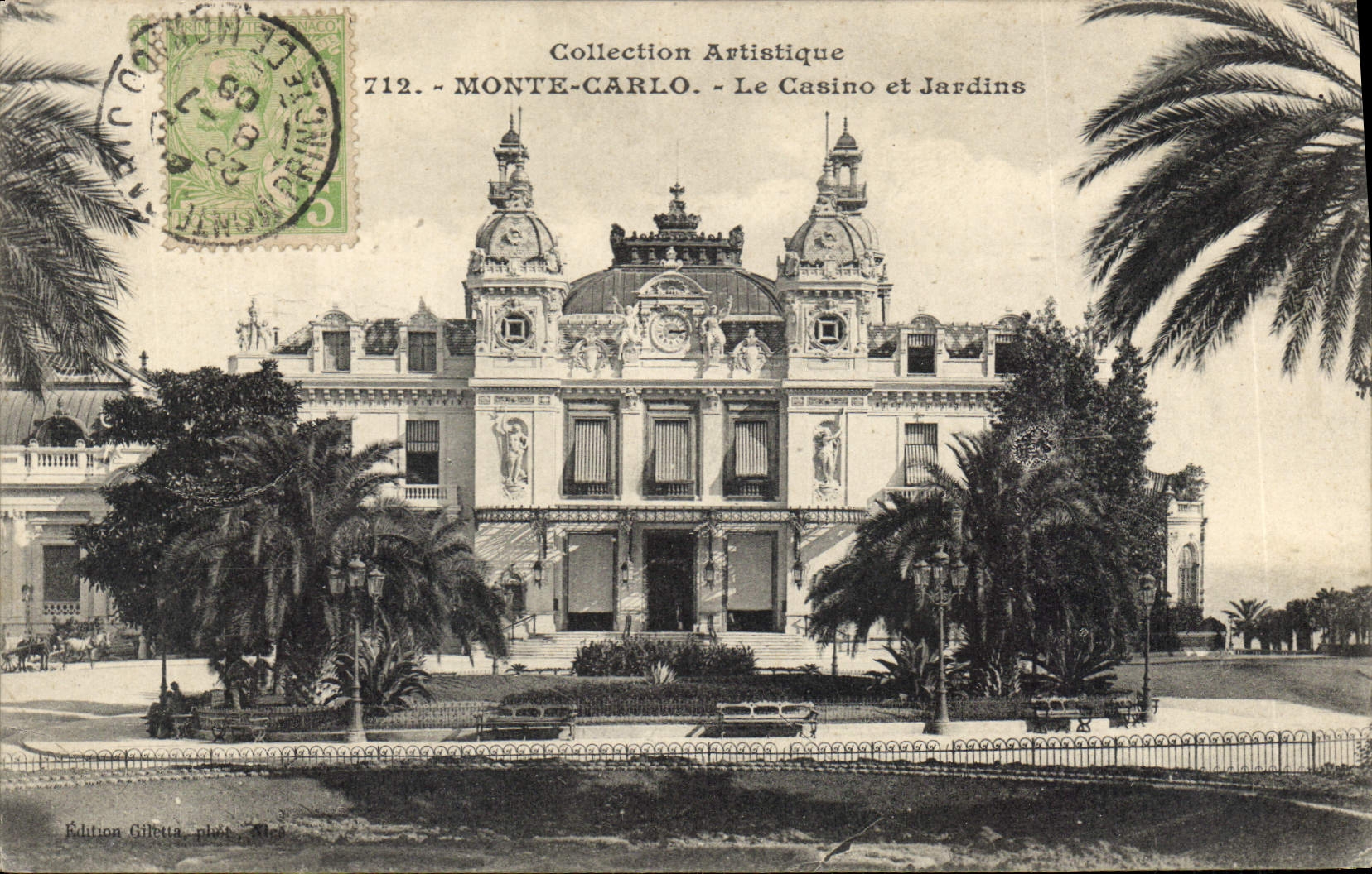 Monte-Carlo - Le Casino et Jardins — Collection Artistique, n°712 — Édition Gilletta, Nîmes