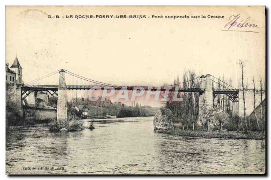 La ROCHE-POSAY-LES-BAINS — Ponte sospeso sulla Creuse — Editore: Piquois-Pillaud